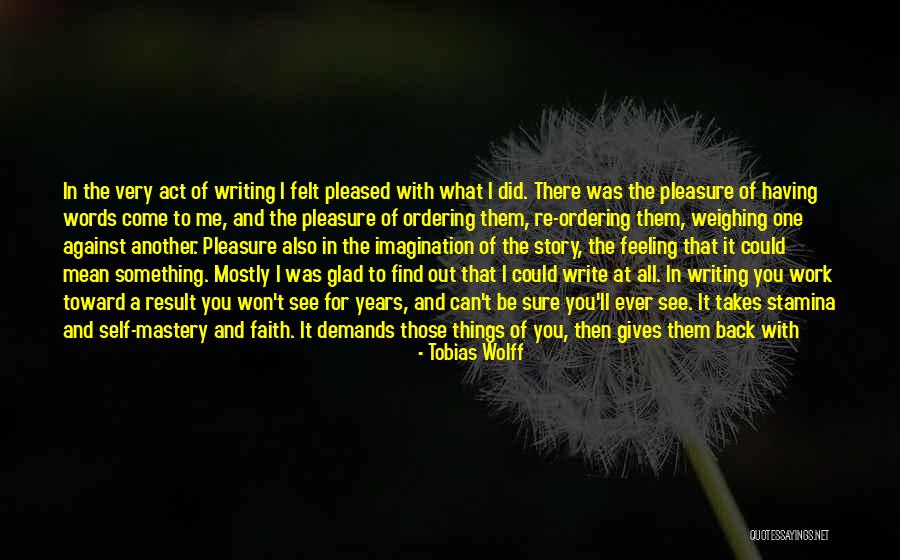 Tobias Wolff Quotes 2240743 Tobias Wolff Quotes 2240743