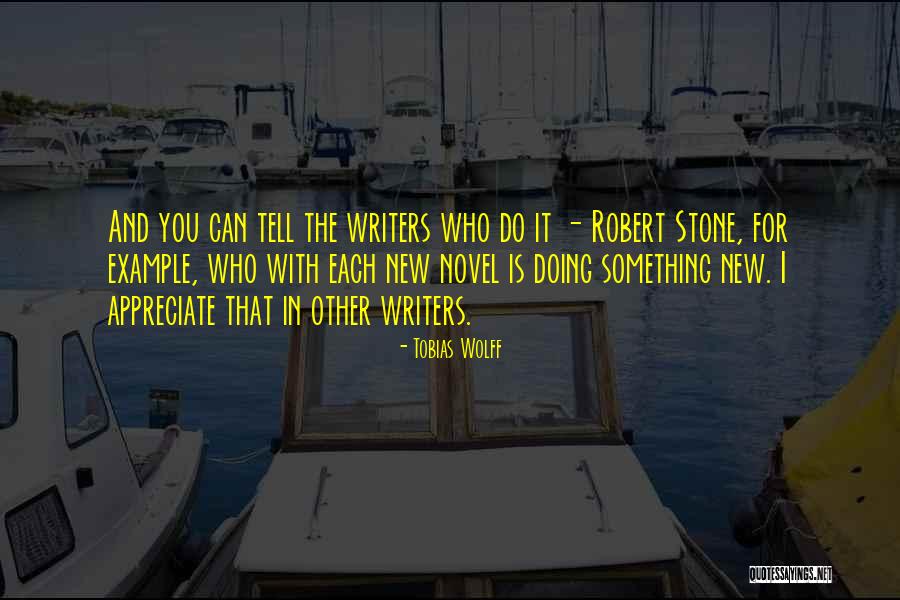Tobias Wolff Quotes 535465 Tobias Wolff Quotes 535465