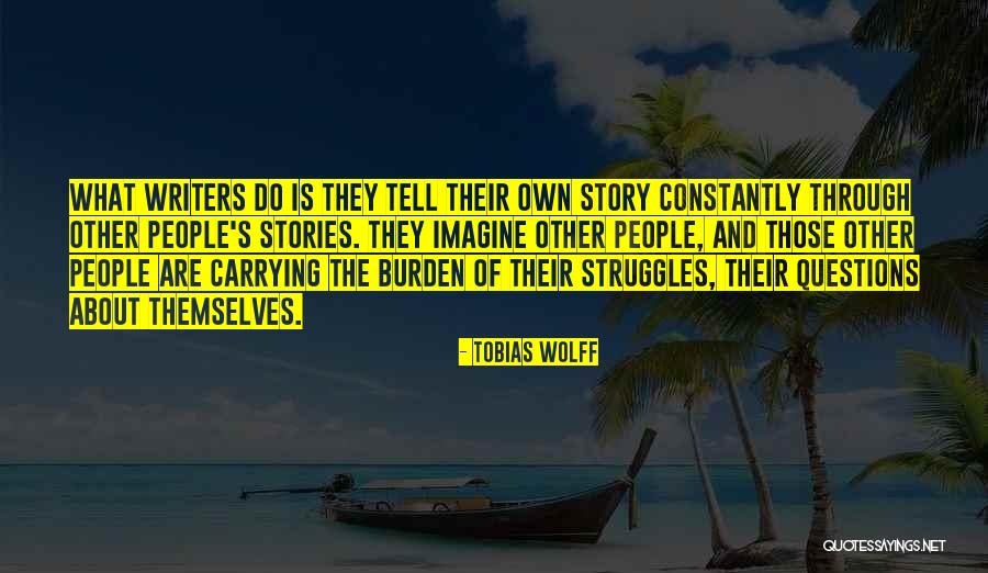 Tobias Wolff Quotes 994039