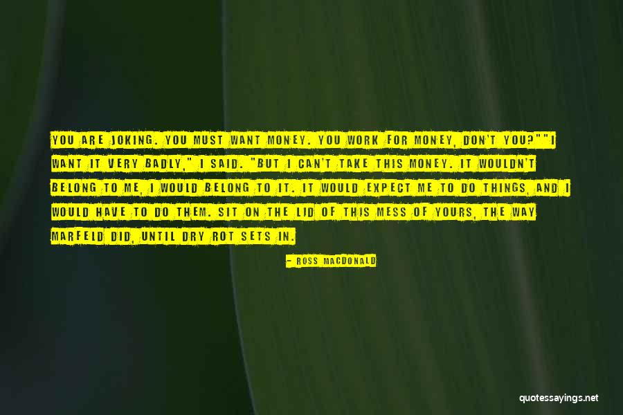 Tobiason Park Quotes By Ross Macdonald Tobiason Park Quotes By Ross Macdonald