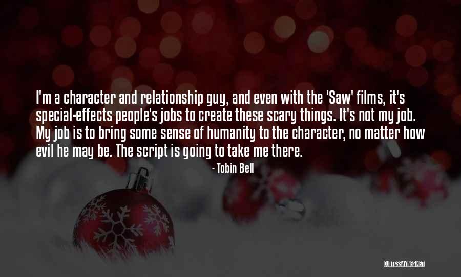Tobin Bell Quotes 1383557 Tobin Bell Quotes 1383557