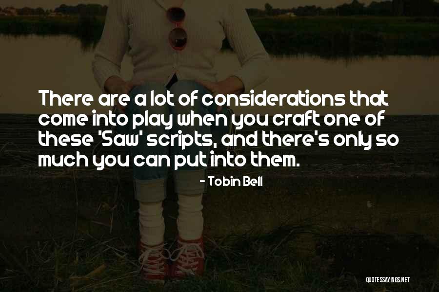 Tobin Bell Quotes 787639 Tobin Bell Quotes 787639