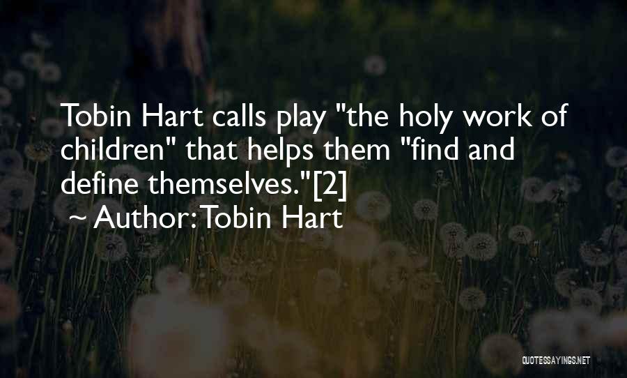 Tobin Hart Quotes 2252524