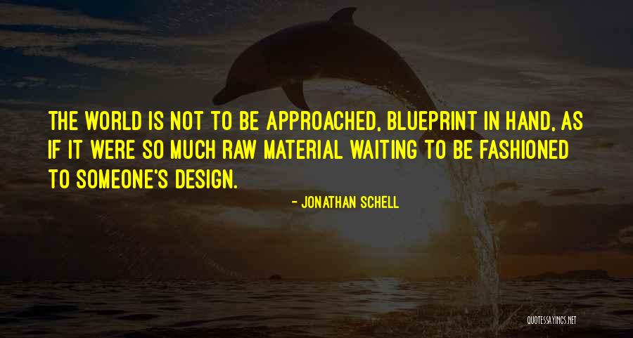 Tobins Quotes By Jonathan Schell Tobins Quotes By Jonathan Schell