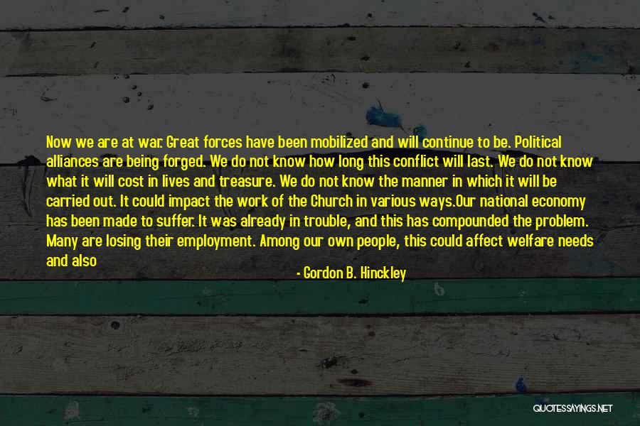 Tobita Clopotelul Quotes By Gordon B. Hinckley Tobita Clopotelul Quotes By Gordon B. Hinckley