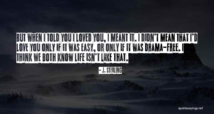 Tobiwan Quotes By J. Sterling Tobiwan Quotes By J. Sterling