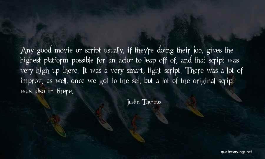 Tobiwan Quotes By Justin Theroux Tobiwan Quotes By Justin Theroux