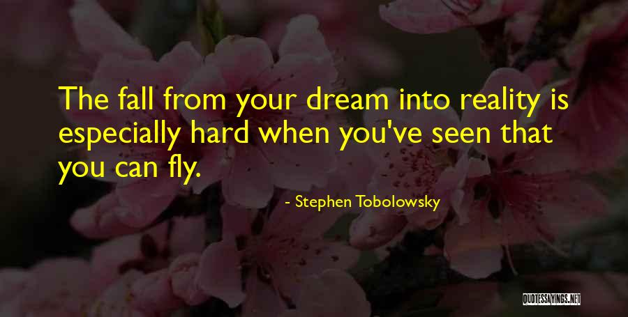 Tobolowsky Stephen Quotes By Stephen Tobolowsky Tobolowsky Stephen Quotes By Stephen Tobolowsky