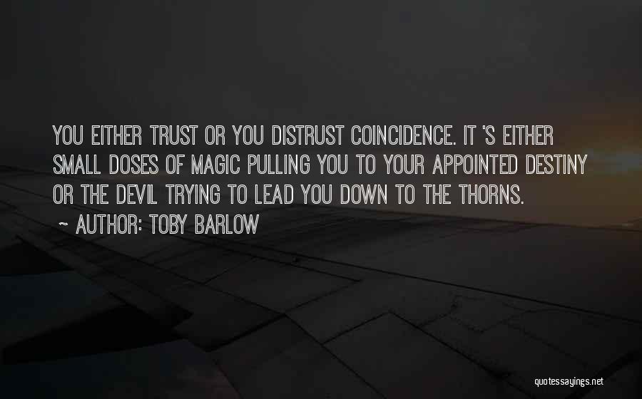 Toby Barlow Quotes 571804