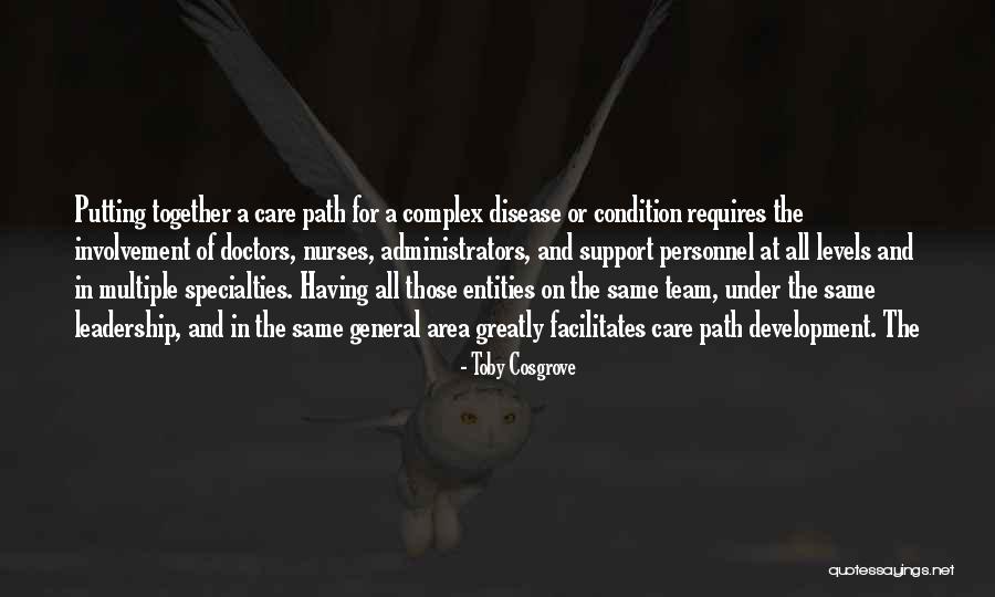 Toby Cosgrove Quotes 1236527 Toby Cosgrove Quotes 1236527