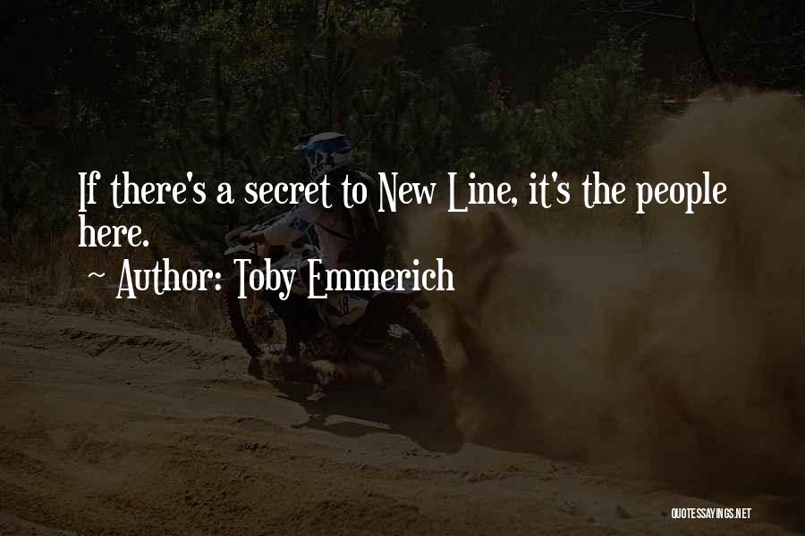 Toby Emmerich Quotes 296300