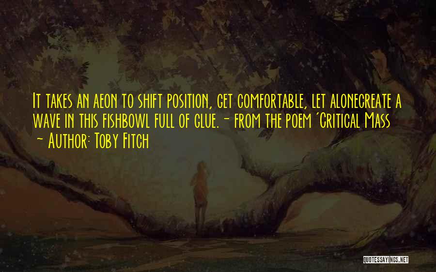 Toby Fitch Quotes 901286