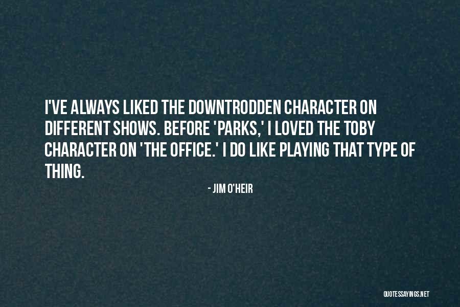 Toby From The Office Quotes By Jim O'Heir Toby From The Office Quotes By Jim O'Heir