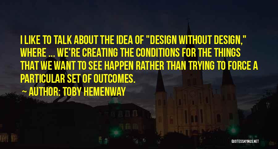Toby Hemenway Quotes 138199