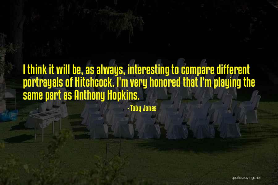Toby Jones Quotes 164277