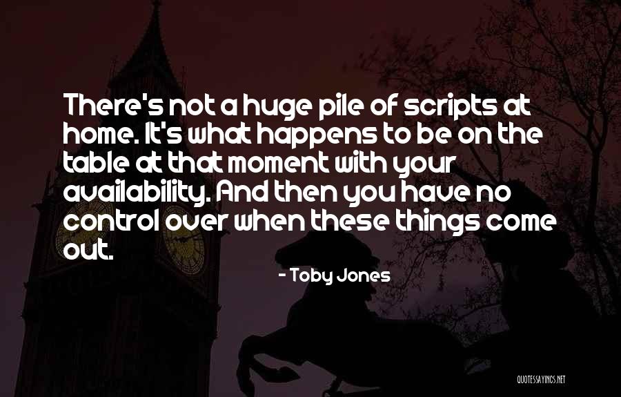 Toby Jones Quotes 2187328