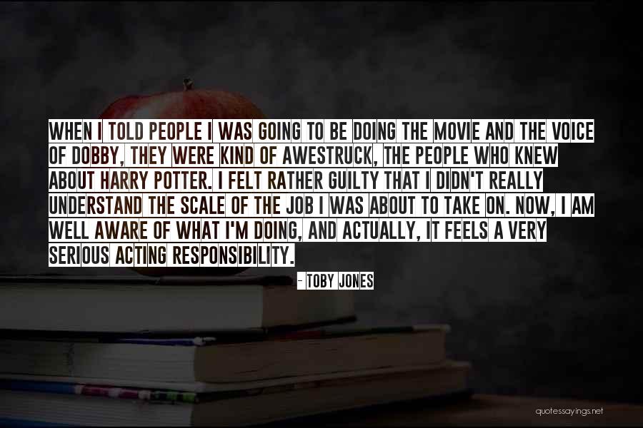 Toby Jones Quotes 696316