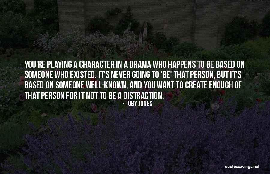 Toby Jones Quotes 77402