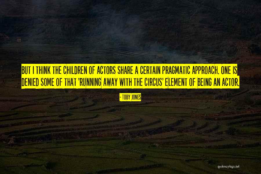 Toby Jones Quotes 843383