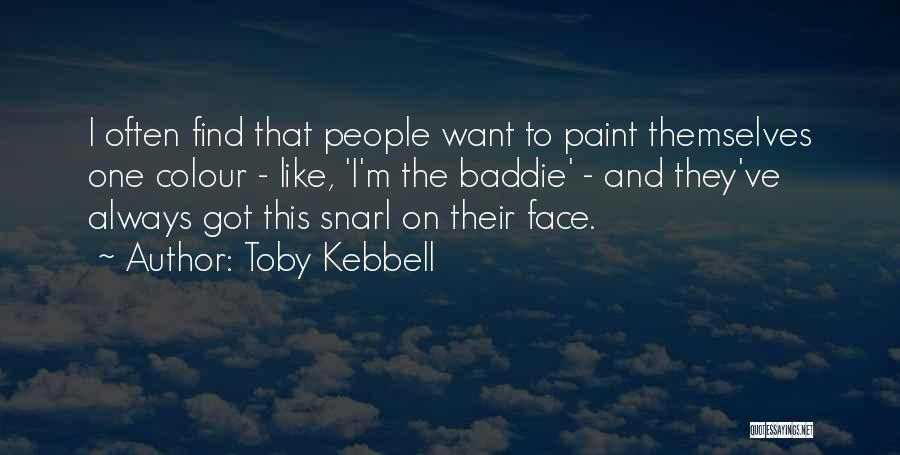 Toby Kebbell Quotes 418944