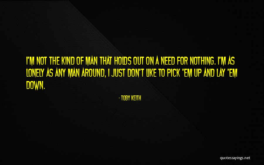 Toby Keith Quotes 1101240 Toby Keith Quotes 1101240