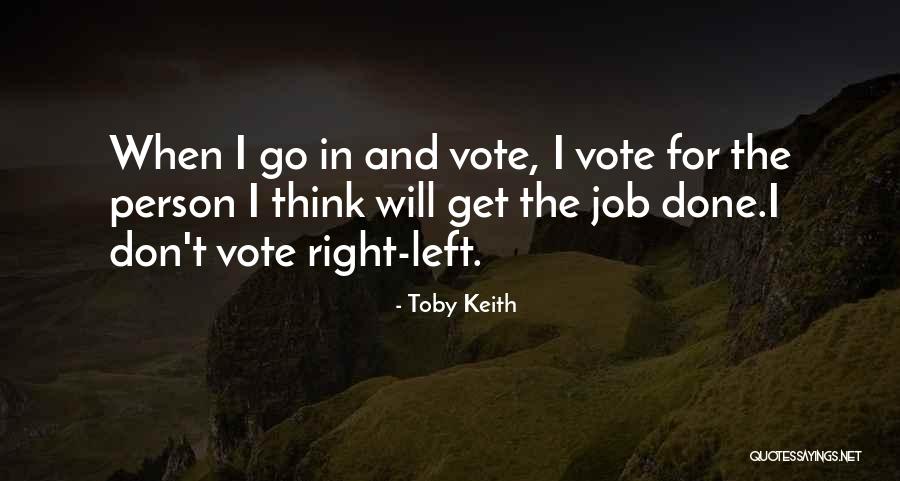 Toby Keith Quotes 111281