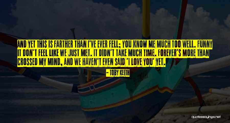 Toby Keith Quotes 1752054 Toby Keith Quotes 1752054