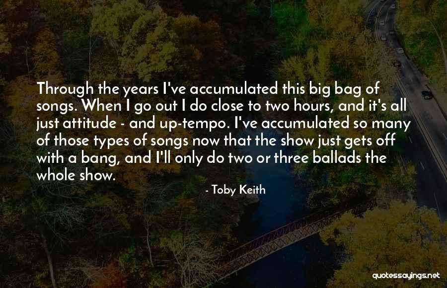 Toby Keith Quotes 2033317