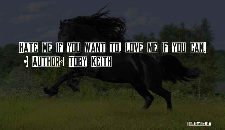 Toby Keith Quotes 443571