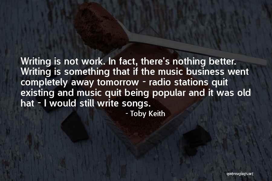 Toby Keith Quotes 504755