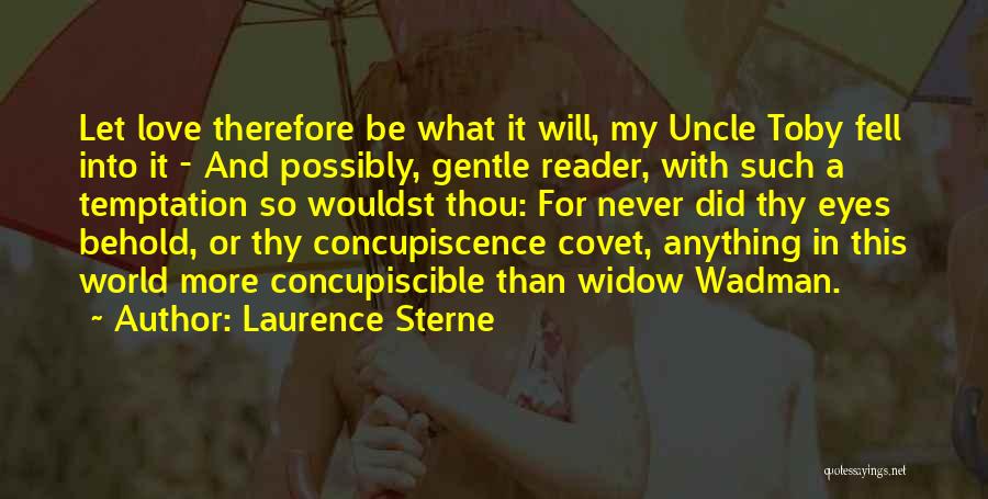 Toby Love Quotes By Laurence Sterne