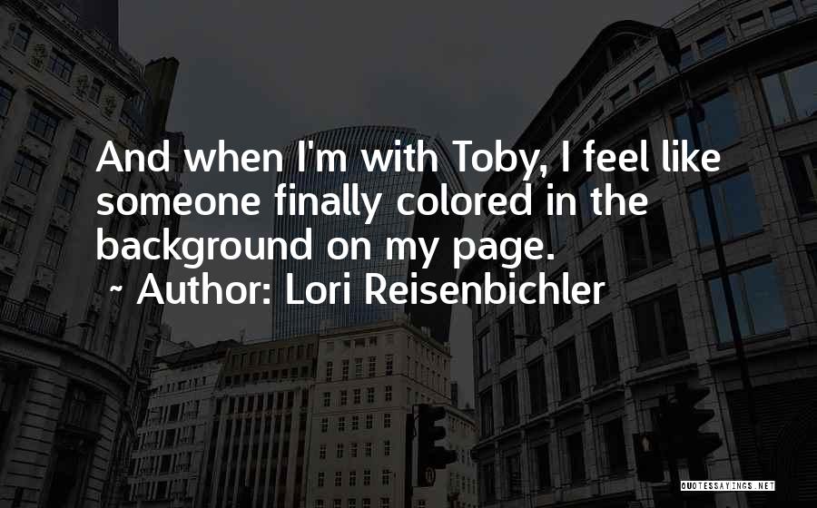 Toby Quotes By Lori Reisenbichler