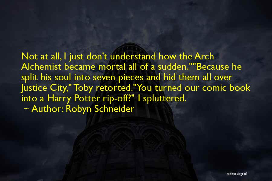 Toby Quotes By Robyn Schneider