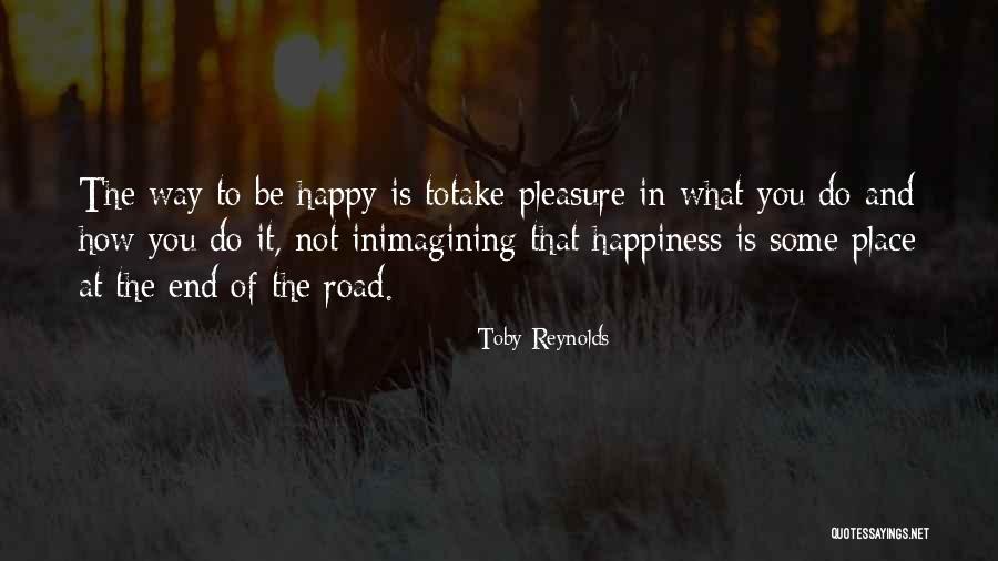 Toby Reynolds Quotes 1084891 Toby Reynolds Quotes 1084891