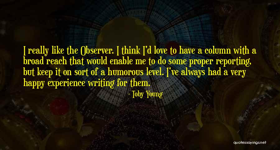 Toby Young Quotes 1577229 Toby Young Quotes 1577229