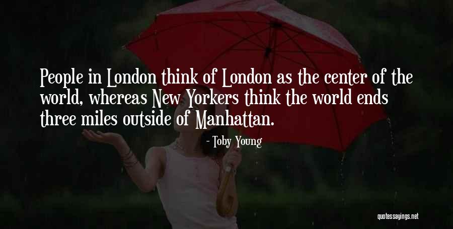 Toby Young Quotes 343752 Toby Young Quotes 343752