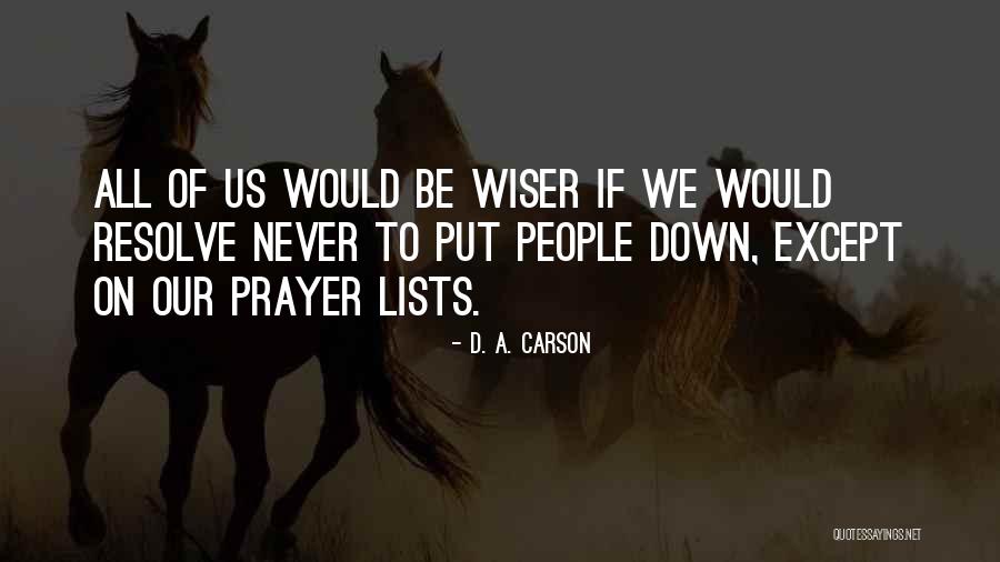 Tocaba Restaurants Quotes By D. A. Carson Tocaba Restaurants Quotes By D. A. Carson