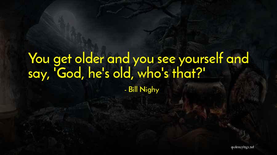 Tocadas Quotes By Bill Nighy Tocadas Quotes By Bill Nighy