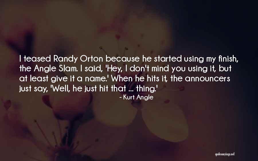 Tocador En Quotes By Kurt Angle Tocador En Quotes By Kurt Angle