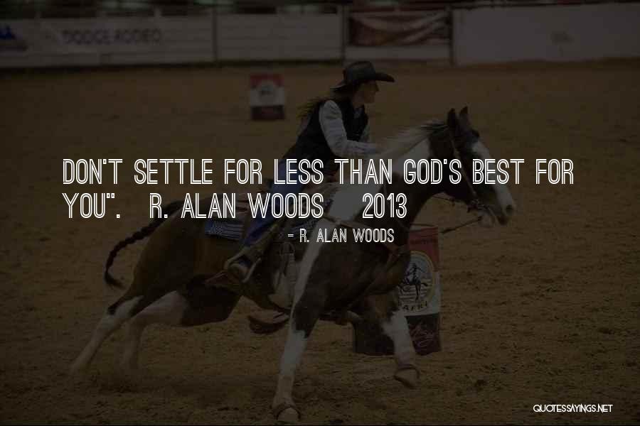 Tocamoca Quotes By R. Alan Woods Tocamoca Quotes By R. Alan Woods