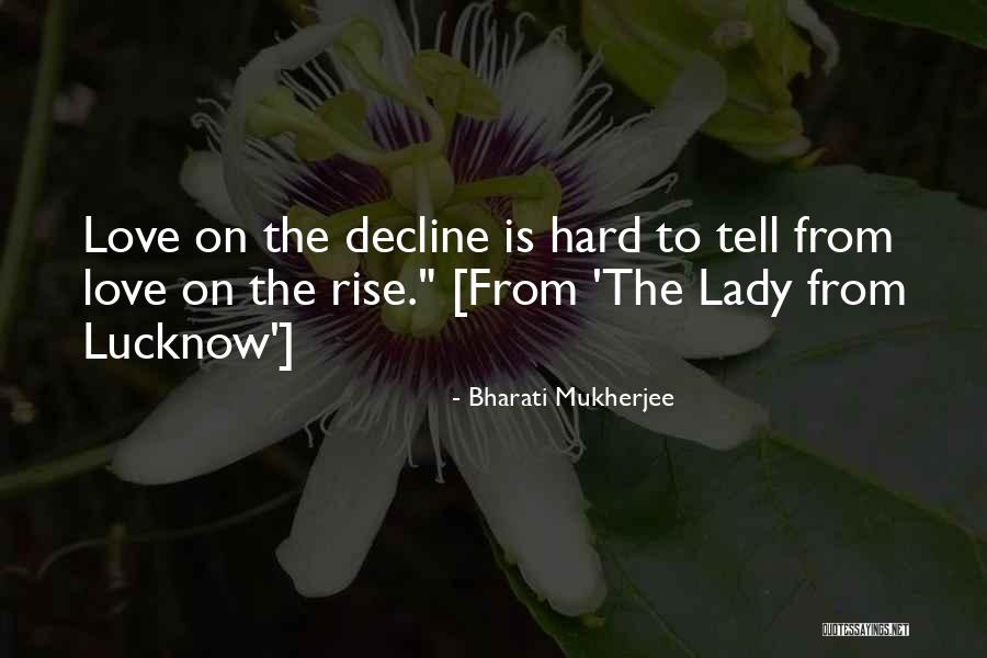 Tocar La Armonica Quotes By Bharati Mukherjee Tocar La Armonica Quotes By Bharati Mukherjee