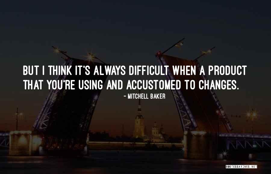 Tocara Quotes By Mitchell Baker Tocara Quotes By Mitchell Baker