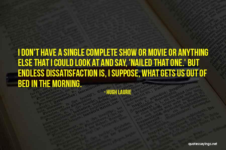 Tocarella Quotes By Hugh Laurie Tocarella Quotes By Hugh Laurie