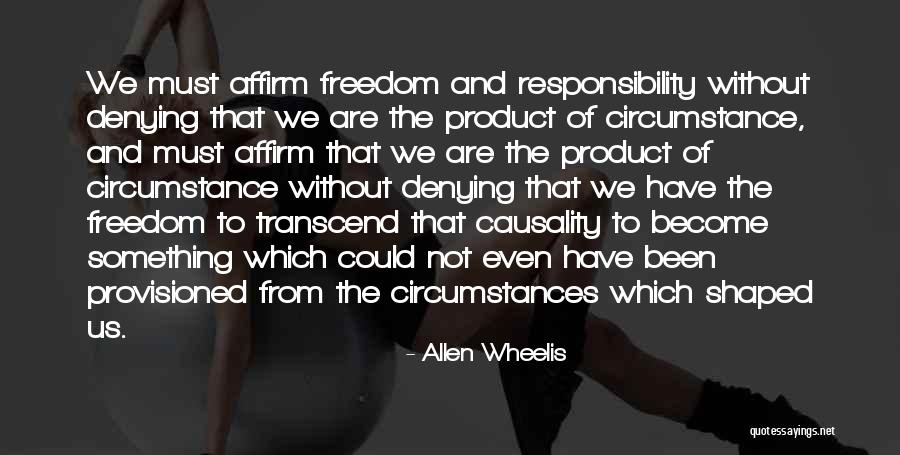Tocas Boots Quotes By Allen Wheelis Tocas Boots Quotes By Allen Wheelis