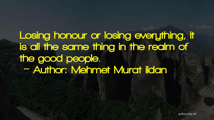 Tocasierra Quotes By Mehmet Murat Ildan