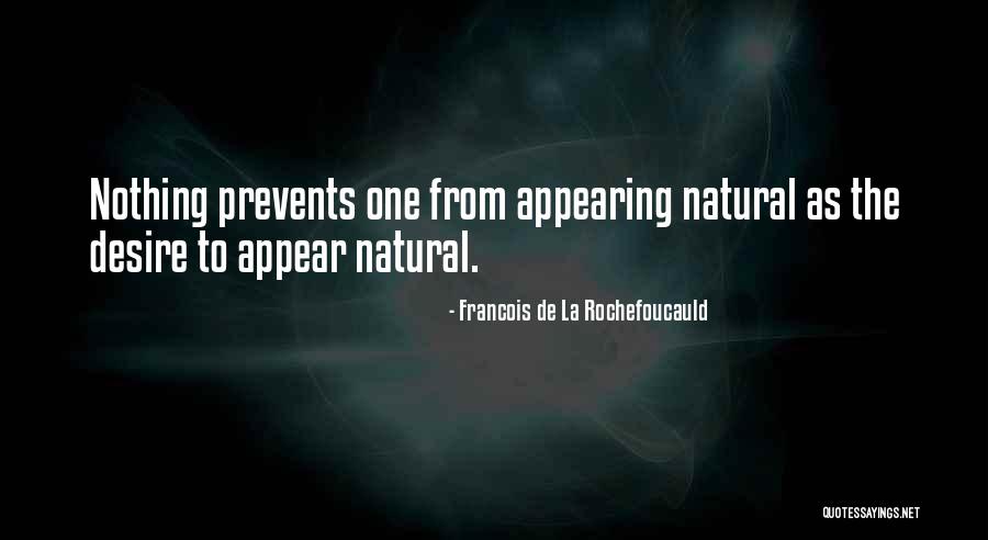 Toccara Americas Next Top Quotes By Francois De La Rochefoucauld Toccara Americas Next Top Quotes By Francois De La Rochefoucauld