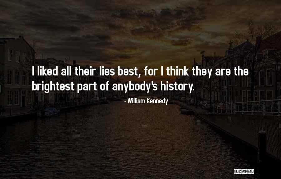 Tochiazuma Daisuke Quotes By William Kennedy Tochiazuma Daisuke Quotes By William Kennedy