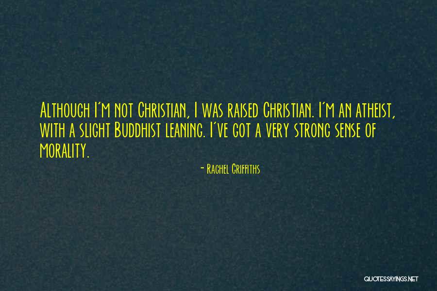 Tochoji Quotes By Rachel Griffiths Tochoji Quotes By Rachel Griffiths