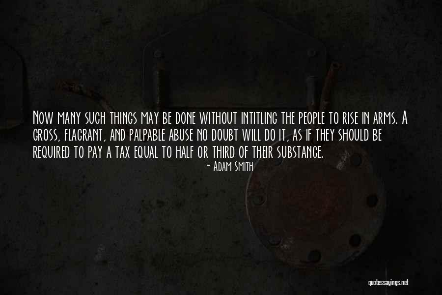 Tochta Quotes By Adam Smith Tochta Quotes By Adam Smith