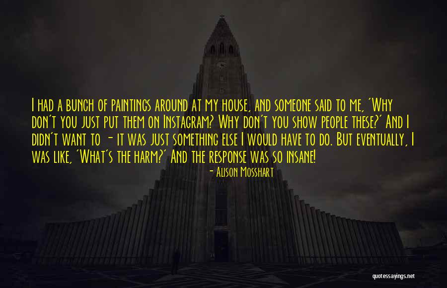 Tochta Quotes By Alison Mosshart Tochta Quotes By Alison Mosshart